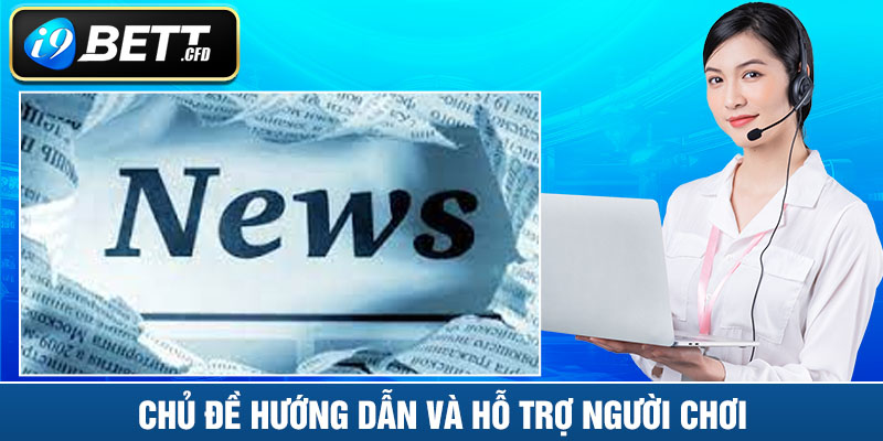 Chủ đề hướng dẫn và hỗ trợ người chơi