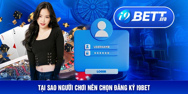 Tại sao I9BET được các cược thủ ưu chuộng