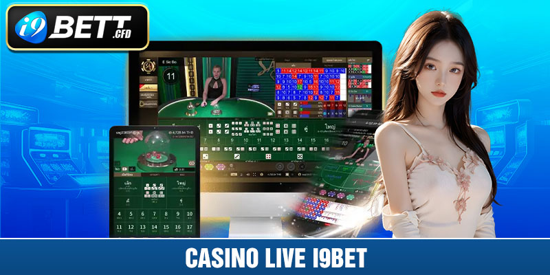 Casino live I9BET